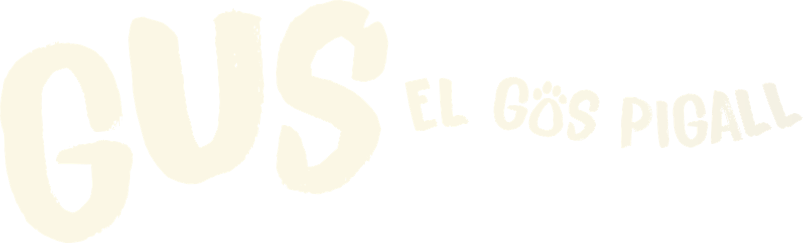 GUS, el gos pigall · Versió horitzontal · Crema